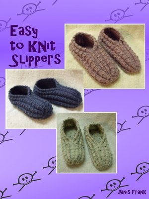 cover image of Easy to Knit Slippers